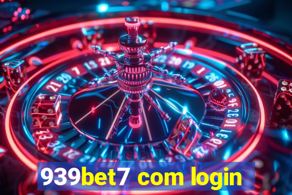 939bet7 com login