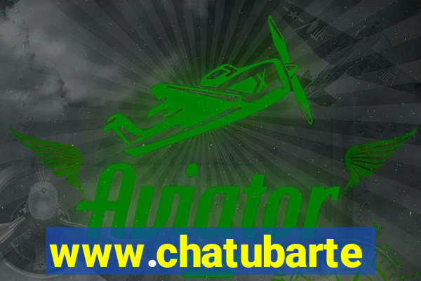 www.chatubarte