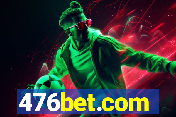 476bet.com