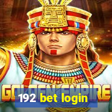 192 bet login