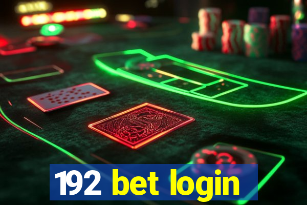 192 bet login