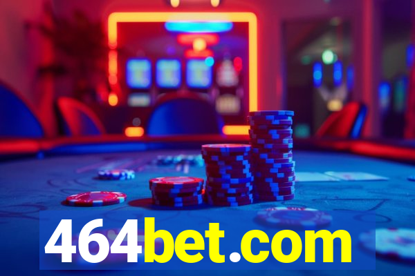 464bet.com