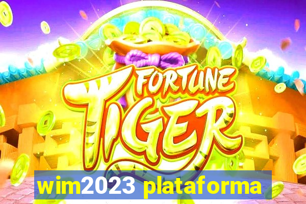 wim2023 plataforma