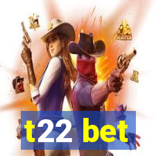 t22 bet