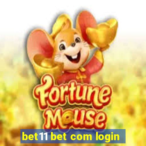 bet11 bet com login