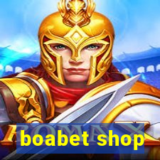 boabet shop