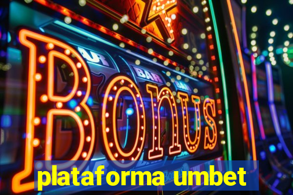 plataforma umbet