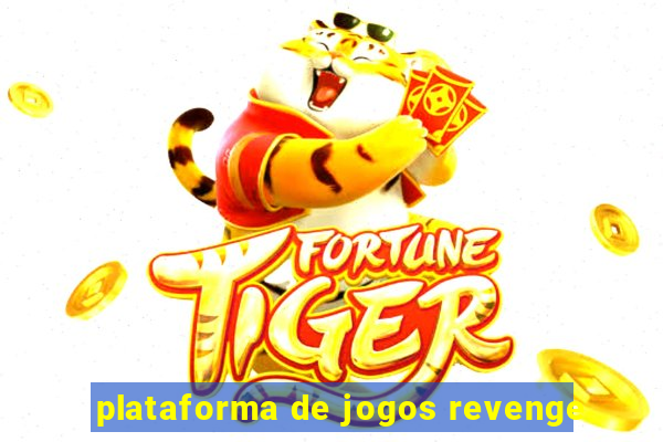 plataforma de jogos revenge