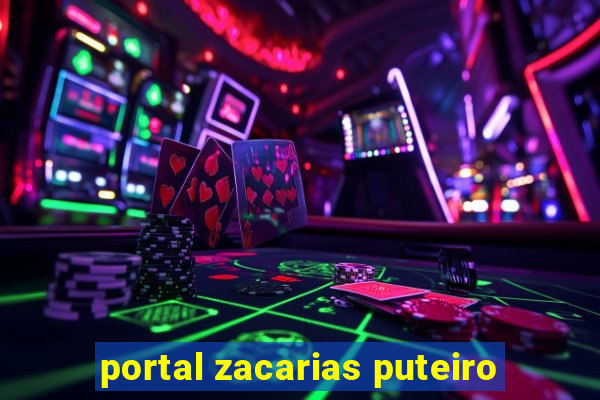 portal zacarias puteiro