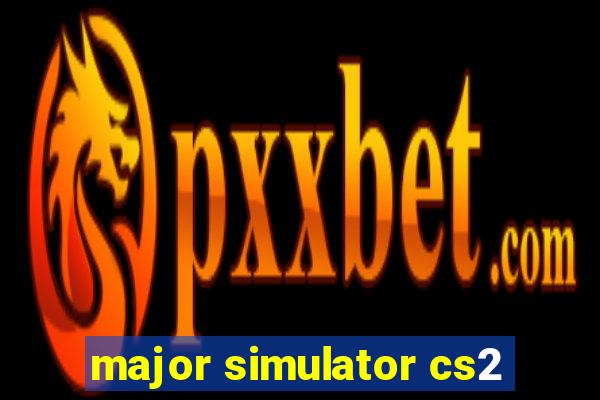 major simulator cs2