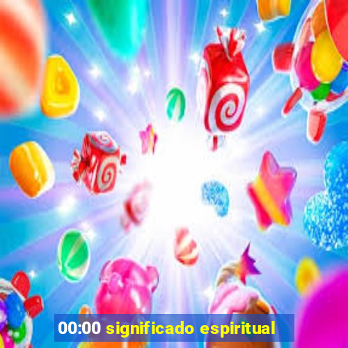 00:00 significado espiritual