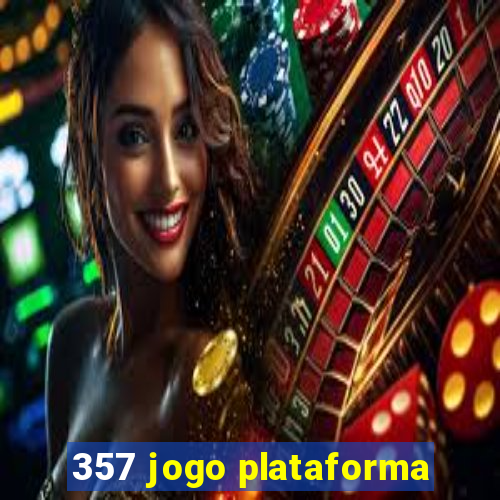 357 jogo plataforma