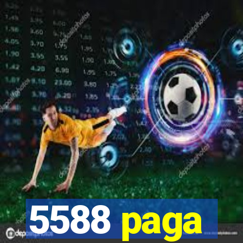 5588 paga