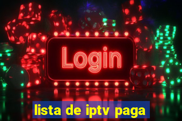 lista de iptv paga