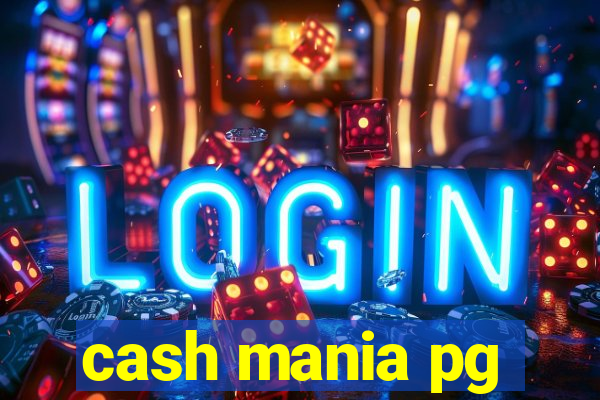 cash mania pg