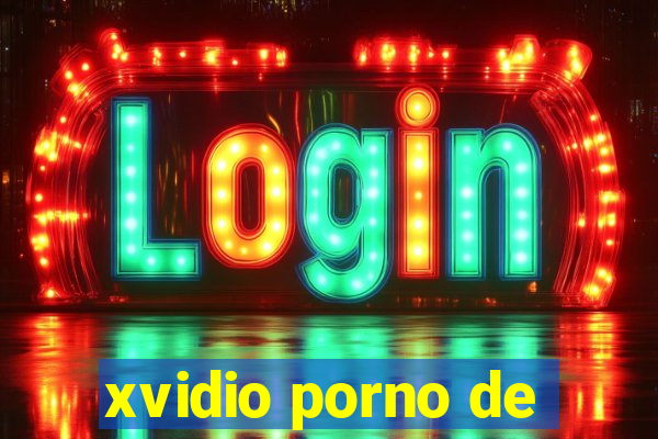 xvidio porno de