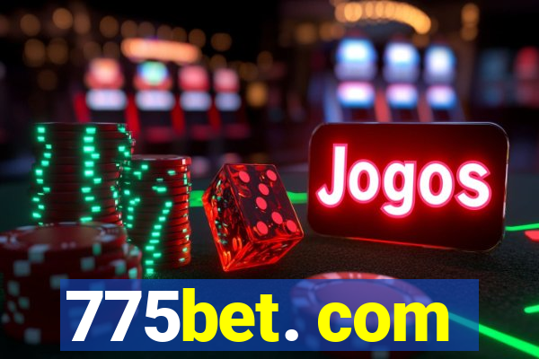 775bet. com