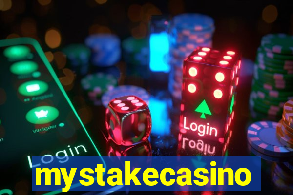 mystakecasino