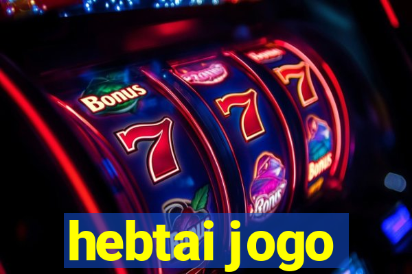 hebtai jogo