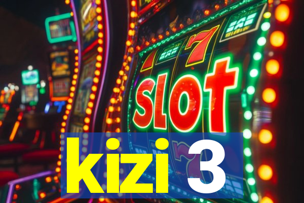 kizi 3