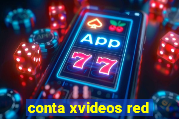 conta xvideos red