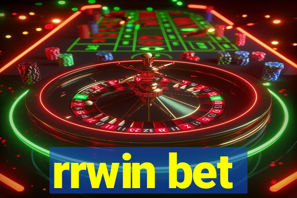 rrwin bet