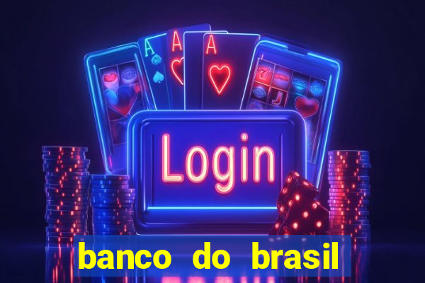 banco do brasil vasco da gama