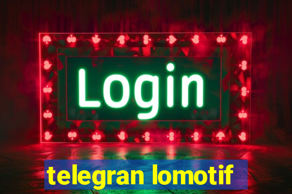 telegran lomotif