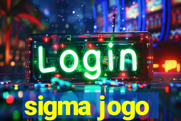 sigma jogo