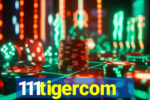 111tigercom