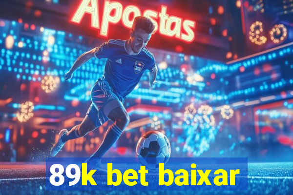 89k bet baixar