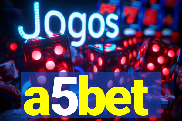 a5bet