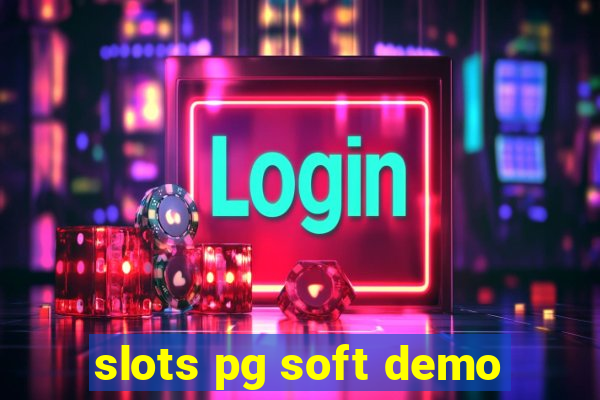 slots pg soft demo