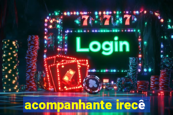 acompanhante irecê