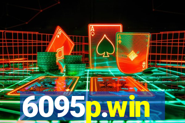 6095p.win