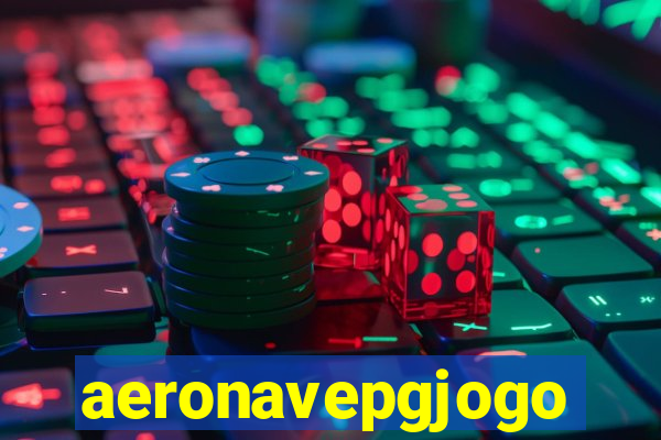 aeronavepgjogo