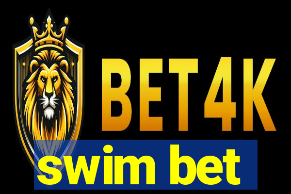 swim bet