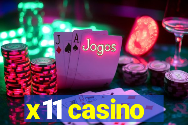 x11 casino