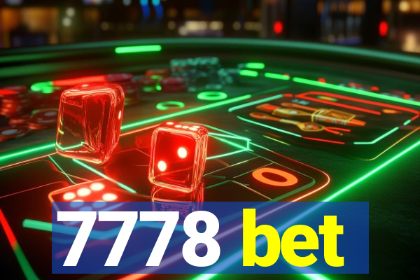 7778 bet