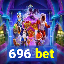 696 bet