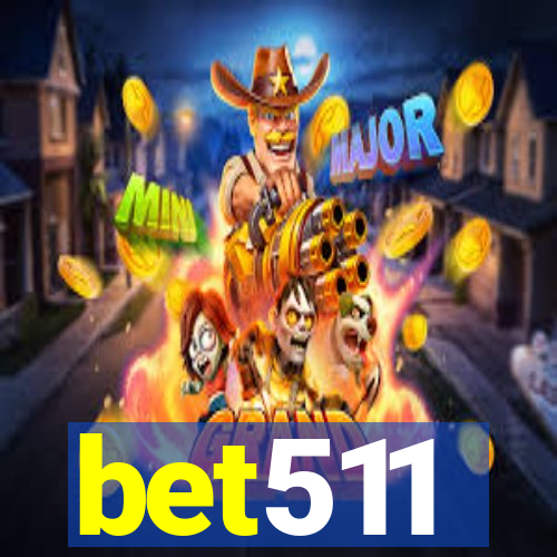 bet511