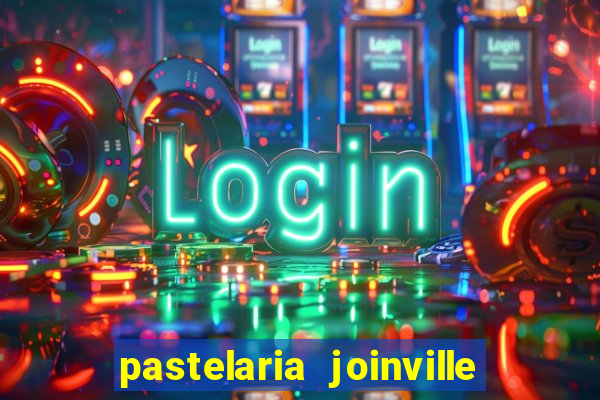 pastelaria joinville zona sul