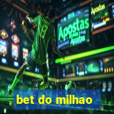 bet do milhao