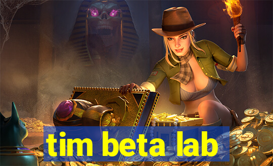 tim beta lab