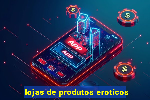 lojas de produtos eroticos