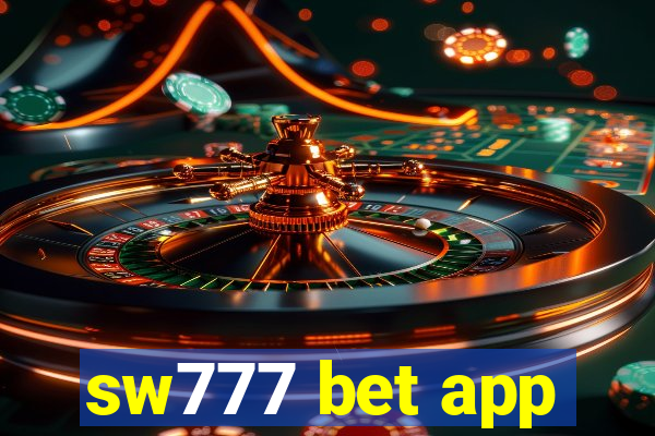 sw777 bet app