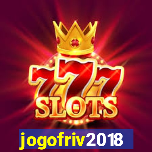 jogofriv2018