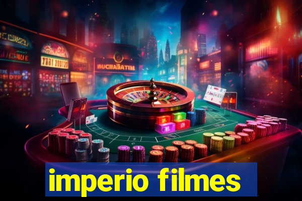 imperio filmes