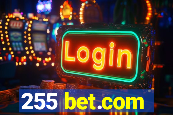 255 bet.com