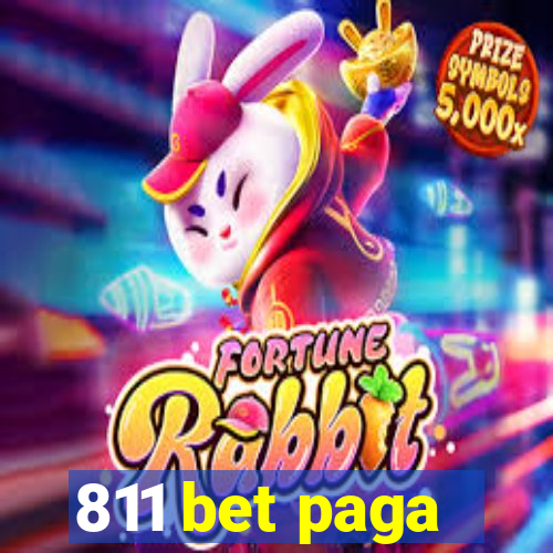 811 bet paga